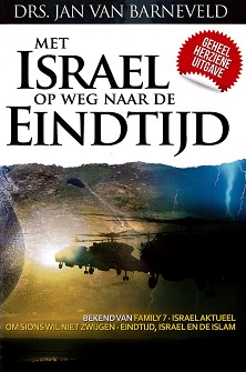 Met Israël op weg naar de eindtijd